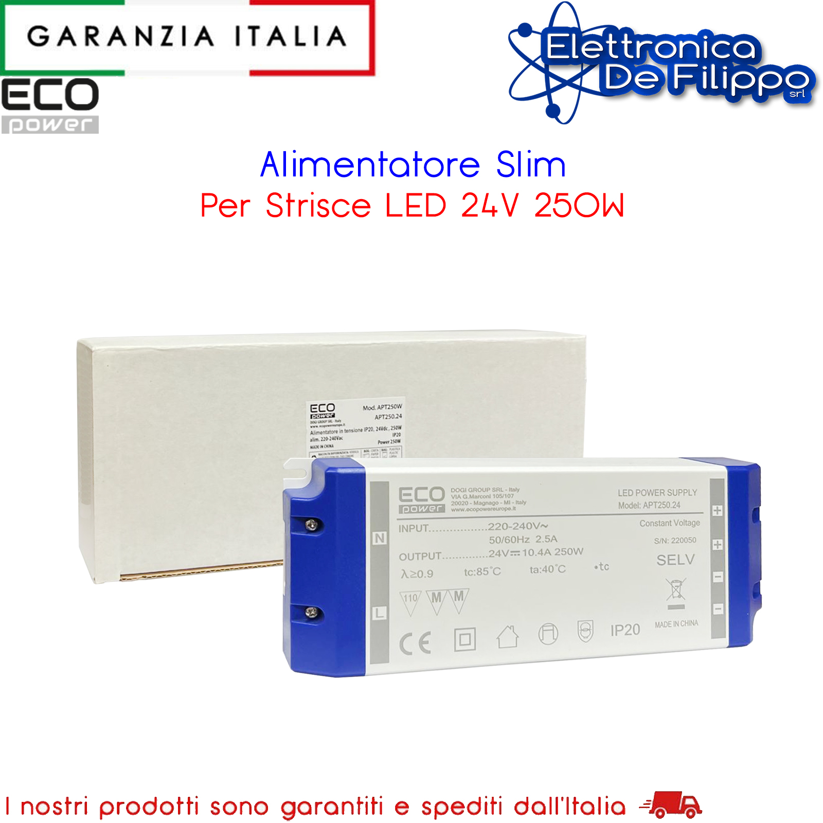 DGAPT25024 - 24V - elettronicadefilippo srl - Alimentatore Per Strisce LED  - LED Driver 24V 250W